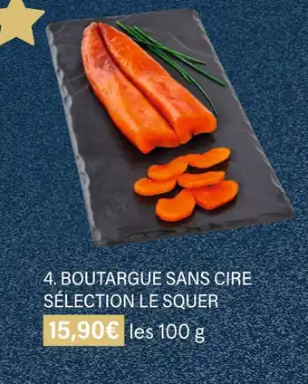 Monoprix Boutargue sans cire sélection le squer offre