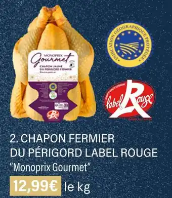 Monoprix Monoprix gourmet chapon fermier du périgord label rouge offre