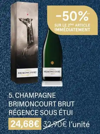 Monoprix Champagne brimoncourt brut régence sous étui offre