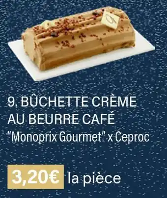 Monoprix Monoprix gourmet bûchette crème au beurre café offre