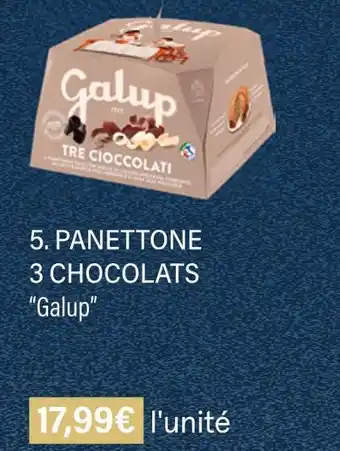 Monoprix Galup panettone 3 chocolats offre