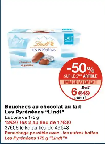 Monoprix Lindt bouchées au chocolat au lait les pyrénéens offre