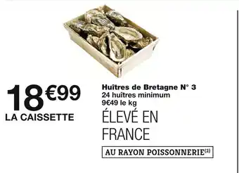 Monoprix Huîtres de bretagne n° 3 offre