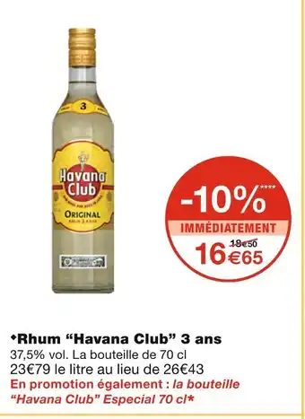 Monoprix Havana club rhum 3 ans offre
