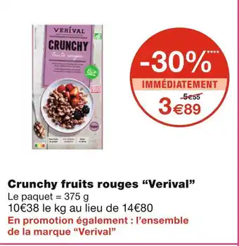 Monoprix Verival crunchy fruits rouges offre