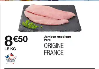Monoprix Jambon escalope offre