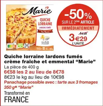 Monoprix Marie quiche lorraine lardons fumés crème fraîche et emmental offre