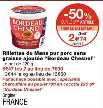 Monoprix Bordeau chesnel rillettes du mans pur porc sans graisse ajoutée offre