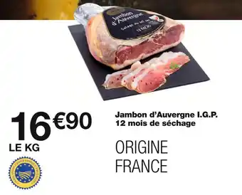 Monoprix Jambon d’auvergne i.g.p. 12 mois de séchage offre
