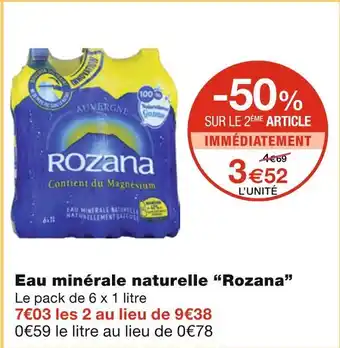 Monoprix Rozana eau minérale naturelle offre
