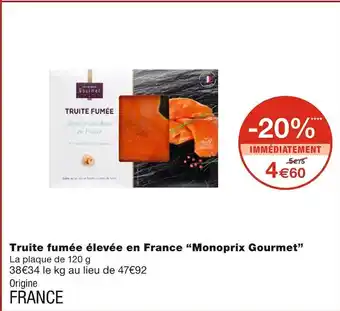 Monoprix Monoprix gourmet truite fumée élevée en france offre