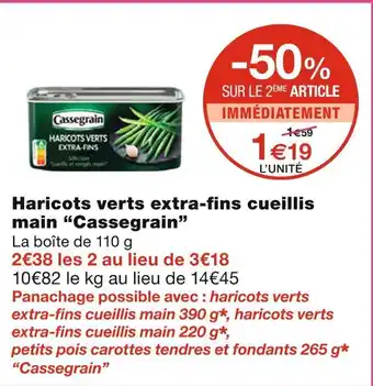 Monoprix Cassegrain haricots verts extra-fins cueillis main offre