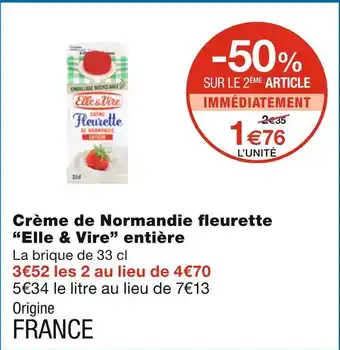 Monoprix Elle & vire crème de normandie fleurette entière offre