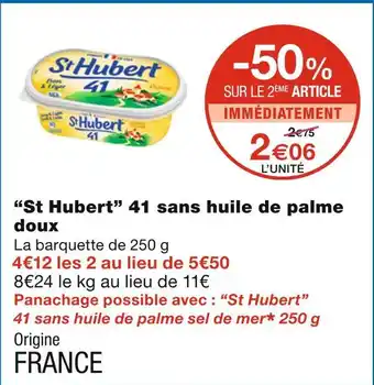 Monoprix St hubert “st hubert” 41 sans huile de palme doux offre