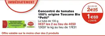 Monoprix Petti concentré de tomates 100% origine toscane bio offre
