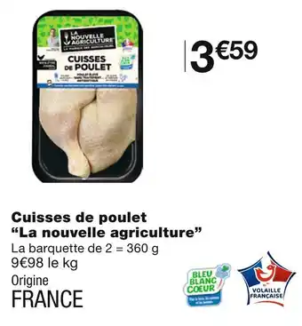 Monoprix La nouvelle agriculture cuisses de poulet offre