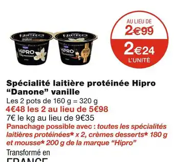 Monoprix Danone spécialité laitière protéinée hipro vanille offre