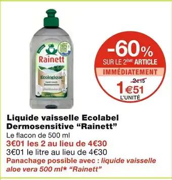 Monoprix Rainett liquide vaisselle ecolabel dermosensitive offre
