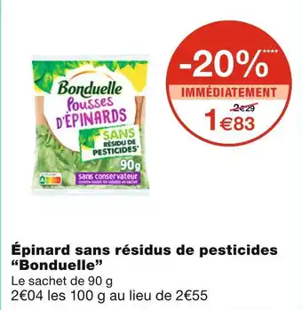 Bonduelle épinard sans résidus de pesticides