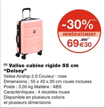 Monoprix Delsey valise cabine rigide 55 cm offre