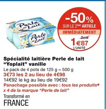 Monoprix Yoplait spécialité laitière perle de lait vanille offre