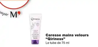 Monoprix Qiriness caresse mains velours offre