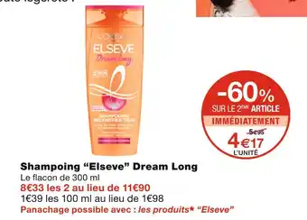 Monoprix Elseve shampoing dream long offre