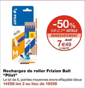 Monoprix Pilot recharges de roller frixion ball offre