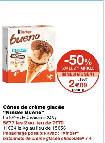 Monoprix Kinder bueno cônes de crème glacée offre
