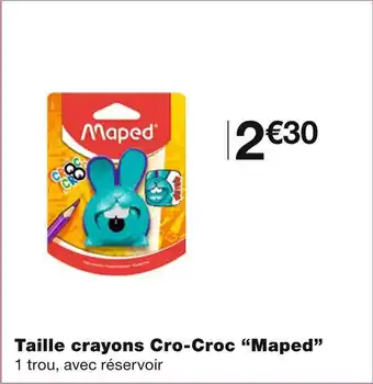 Monoprix Maped taille crayons cro-croc offre