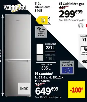 Conforama Whirlpool réf. combiné w7x83aox1 offre