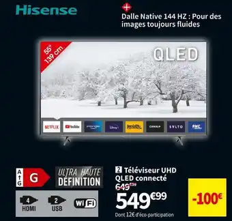 Conforama Hisense téléviseur uhd qled connecté 55e7kqpro offre