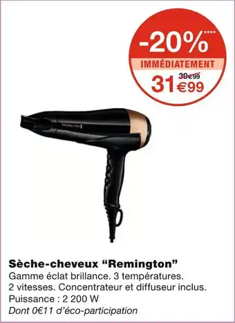 Monoprix Remington sèche-cheveux offre