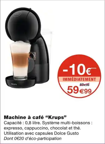 Monoprix Krups machine à café offre