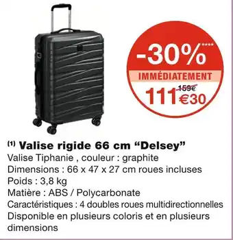 Monoprix Delsey valise rigide 66 cm offre