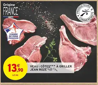 Intermarché Jean rozé veau : côtes à griller offre