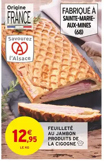 Intermarché Produits de la cigogne feuilleté au jambon offre