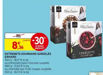 Intermarché Erhard entremets gourmand surgelés offre