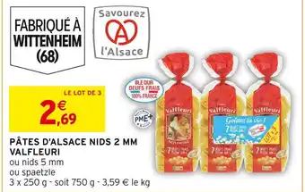 Intermarché Valfleuri pâtes d’alsace nids 2 mm offre
