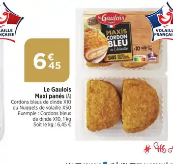 Le Gaulois Maxi panés