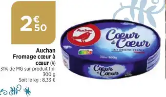 Bi1 Auchan Fromage cœur à cœur offre