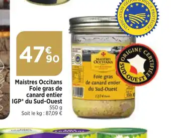 Bi1 Maistres Occitans Foie gras de canard entier IGP du Sud-Ouest offre