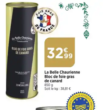 Bi1 La Belle Chaurienne Bloc de foie gras de canard offre