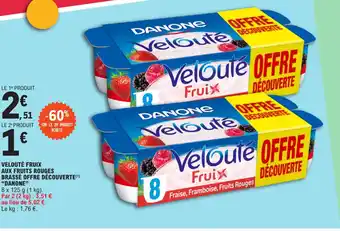 E.Leclerc VELOUTÉ FRUIX AUX FRUITS ROUGES BRASSÉ OFFRE DÉCOUVERTE offre