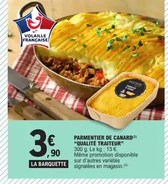 E.Leclerc PARMENTIER DE CANARD QUALITÉ TRAITEUR" offre