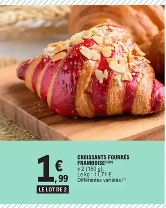 E.Leclerc CROISSANTS FOURRÉS FRAMBOISE offre