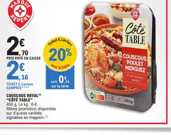 E.Leclerc COUSCOUS ROYAL CÔTÉ TABLE offre