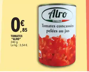 E.Leclerc TOMATES "ALRO" offre