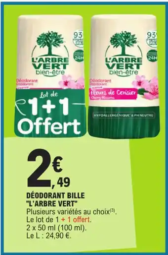 E.Leclerc DÉODORANT BILLE "L'ARBRE VERT" offre