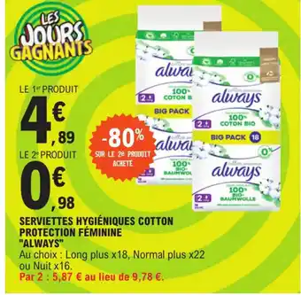E.Leclerc SERVIETTES HYGIÉNIQUES COTTON PROTECTION FÉMININE "ALWAYS" offre